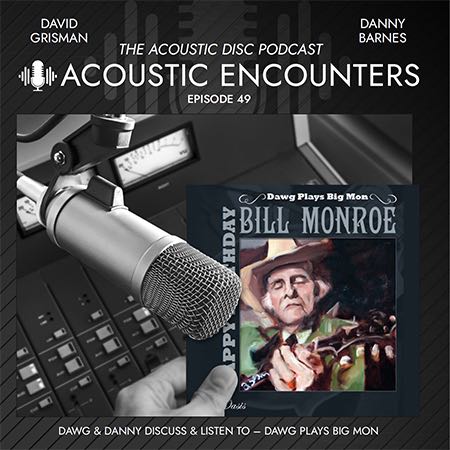 Podcast Download Episode 49: Dawg Plays Big Mon
