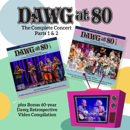 DAWG AT 80 - Complete - David Grisman, Sam Grisman & Various artists